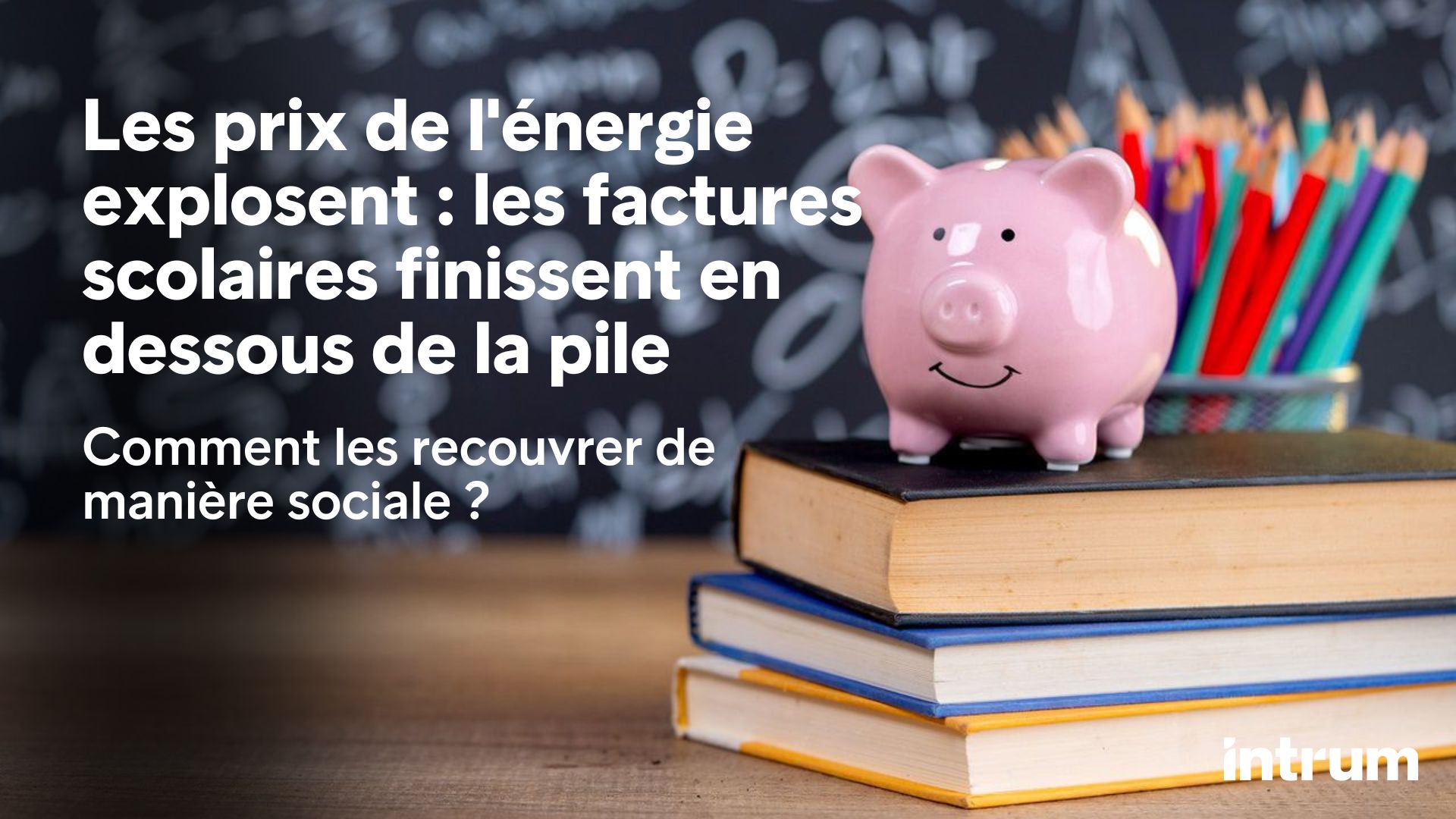 recouvrer des factures scolaires impayées